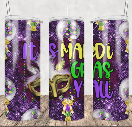 It's Mardi Gras Y'all tumbler